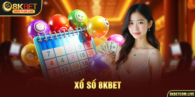 Đôi nét về sảnh cược xổ số 8KBET